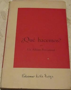 ¿Qué hacemos?