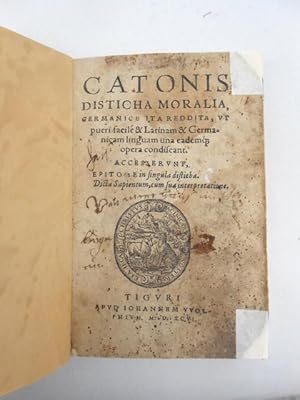 Bild des Verkufers fr Catonis Disticha Moralia, Germanice Ita Reddita, Vt pueri facile & Latinam & Germanicam linguam una eademque opera condiscant. zum Verkauf von Antiquariat Fatzer ILAB