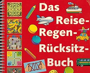 Seller image for Das Reise-Regen-Rcksitzbuch for sale by Paderbuch e.Kfm. Inh. Ralf R. Eichmann