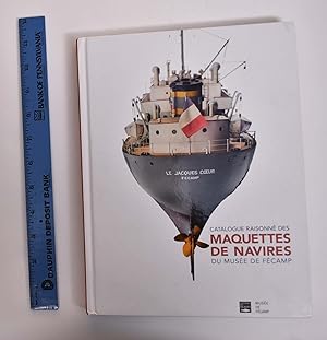 Immagine del venditore per Catalogue Raisonne des Maquettes de Navires du Musee de Fecamp venduto da Mullen Books, ABAA