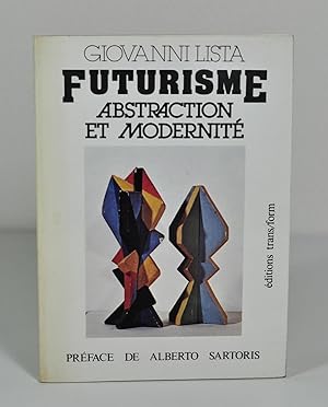 Imagen del vendedor de Futurisme, abstraction et modernit a la venta por Librairie L'Autre sommeil