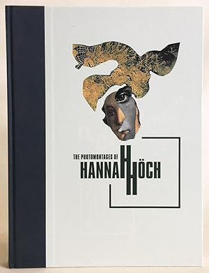 Image du vendeur pour The Photomontages of Hannah Hch mis en vente par Exquisite Corpse Booksellers