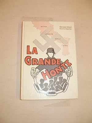 LA GRANDE HONTE DE L' INCORPORATION DE FORCE DES ALSACIENS-LORRAINS , EUPENOIS-MALMEDIENS ET LUXE...