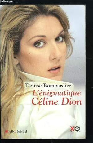 Seller image for L'ENIGMATIQUE CELINE DION for sale by Le-Livre