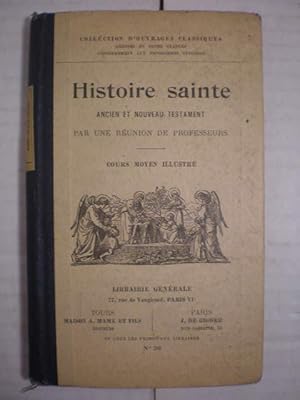 Seller image for Histoire Sainte. Ancien et Nouveau Testament par une reunion de professeurs. Cours Moyen illustr for sale by Librera Antonio Azorn