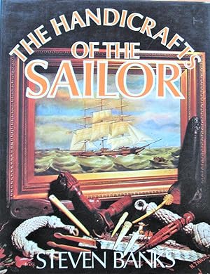 Seller image for The Handicrafts of the Sailor. for sale by Ken Jackson