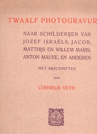 Twaalf photogravures naar schilderijen van Jozef Isaraëls, Jacob, Matthijs en Willem Maris, Anton...
