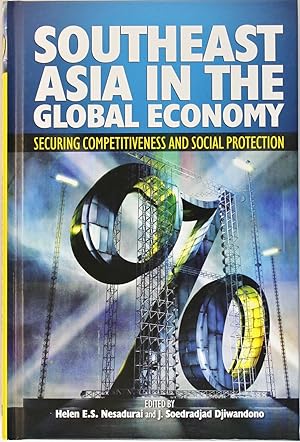 Seller image for Southeast Asia in the Global Economy: Securing Competitiveness and Social Protection for sale by Firefly Bookstore