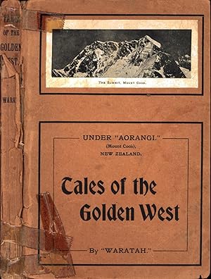 Seller image for Under "Aorangi," New Zealand. Tales of the Golden West. for sale by Back of Beyond Books WH