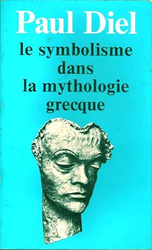Le Symbolisme dans la mythologie grecque