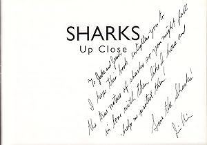 Seller image for Sharks Up Close (Inscribed) for sale by William Chrisant & Sons, ABAA, ILAB. IOBA, ABA, Ephemera Society