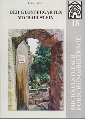Der Klostergarten Michaelstein / Hilde Thoms. Hrsg. vom Michaelstein-Institut für Aufführungsprax...