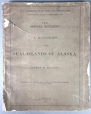 A Monograph of the Seal-Islands of Alaska. Reprinted, with additions, from the report on the fish...
