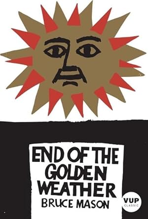 Seller image for The End of the Golden Weather (Paperback) for sale by Grand Eagle Retail
