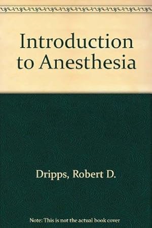 Introduction to Anesthesia, The principles of safe practice,