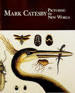 Mark Catesby: Picturing the New World