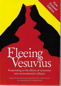 Seller image for Fleeing Vesuvius: Overcoming the Risks of Economic And Environmental Collapse - New Zealand Edition for sale by Book Haven