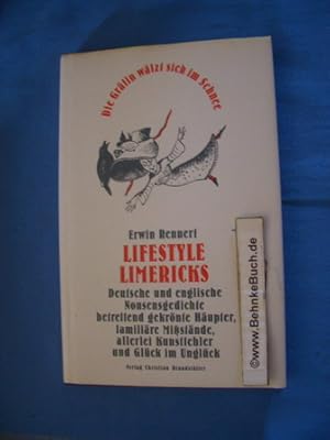 Image du vendeur pour Lifestyle-Limericks : Deutsche und englische Nonsensgedichte betreffend gekrnte Hupter, familire Missstnde, allerlei Kunstfehler und Glck im Unglck. Erwin Rennert mis en vente par Antiquariat BehnkeBuch