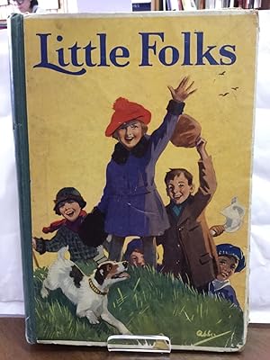 Little Folks. The Magazine for Boys and Girls. With Hundreds fo Colour and Black-and-White Illust...