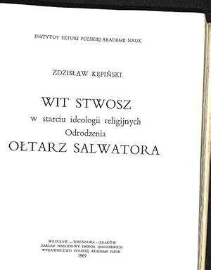 Image du vendeur pour Wit Stwosz w starciu ideologii religijnych Odrodzenia : Oltarz Salwatora . mis en vente par Librairie Lettres Slaves - Francis