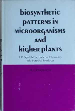 Biosynthetic patterns in microorganisms and higher plants