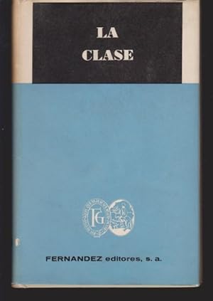 Seller image for LA CLASE for sale by LIBRERIA TORMOS