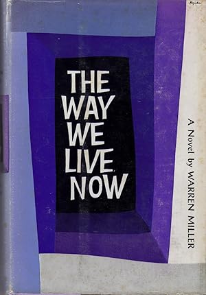 Bild des Verkufers fr The Way We Live Now zum Verkauf von Fireproof Books