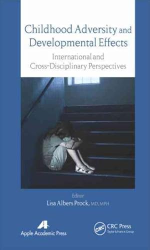 Bild des Verkufers fr Childhood Adversity and Developmental Effects : International and Cross-Disciplinary Approach zum Verkauf von GreatBookPrices