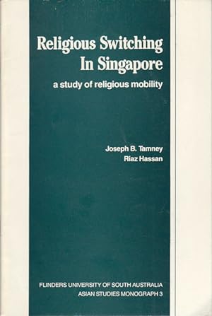 Imagen del vendedor de Religious Switching in Singapore. A study of religious mobility. a la venta por Asia Bookroom ANZAAB/ILAB