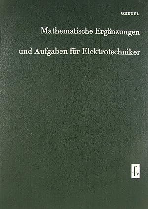 Seller image for Mathematische Ergnzungen und Aufgaben fr Elektrotechniker, for sale by Versandantiquariat Hbald