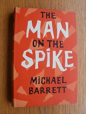 The Man on the Spike