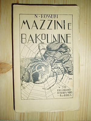 Mazzini e Bakounine : 12 anni di movimento operaio in Italia, 1860-1872