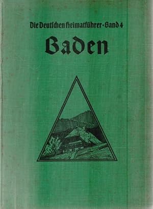 Immagine del venditore per Die Deutschen Heimatfhrer. Band 4: Baden. venduto da Ant. Abrechnungs- und Forstservice ISHGW