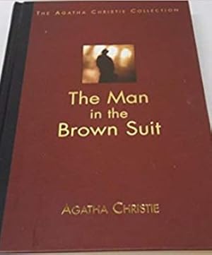 The Man in the Brown Suit (The Agatha Christie Collection)