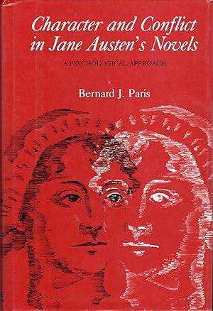 Seller image for Character and Conflict in Jane Austen's Novels: A Psychological Approach for sale by Dorley House Books, Inc.