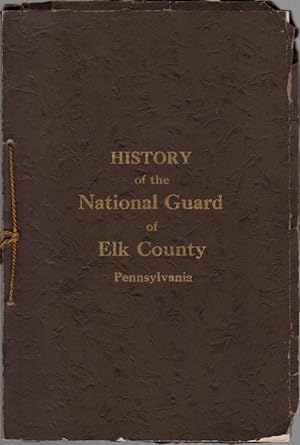 History of the National Guard of Elk County Pennsylvania