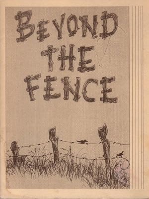 Seller image for Beyond the Fence for sale by Clausen Books, RMABA