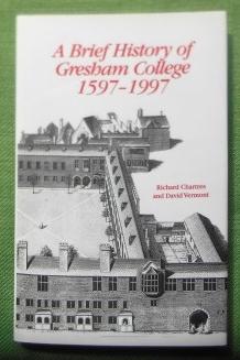 Bild des Verkufers fr A Short History of Gresham College 1597-1997. zum Verkauf von Versandantiquariat Sabine Varma