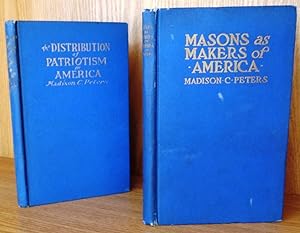 The Distribution of Patriotism in America; Masons as Makers of America