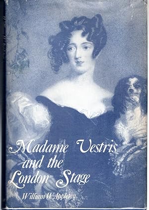 Image du vendeur pour Madame Vestris and the London Stage mis en vente par Dorley House Books, Inc.