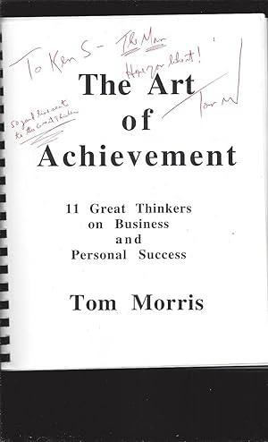 The Art of Achievement: 11 Great Thinkers on Business and Personal Success (Signed)