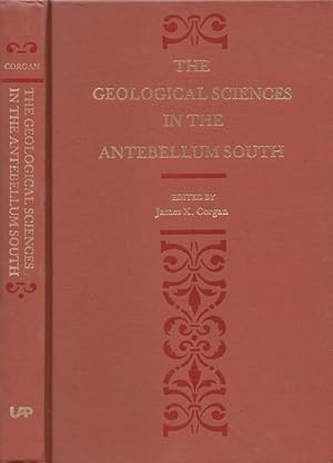 Imagen del vendedor de The Geological Sciences in the Antebellum South a la venta por Americana Books, ABAA