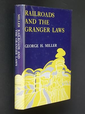 Bild des Verkufers fr Railroads and the Granger Laws zum Verkauf von Bookworks [MWABA, IOBA]