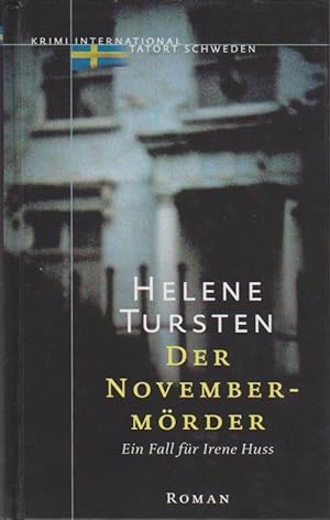 Der November-Mörder. Ein Fall für Irene Huss. Roman