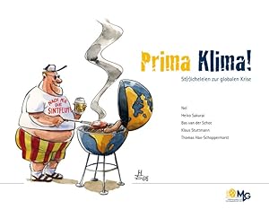 Seller image for Prima Klima!: St(r)icheleien zur globalen Krise for sale by Antiquariat Armebooks