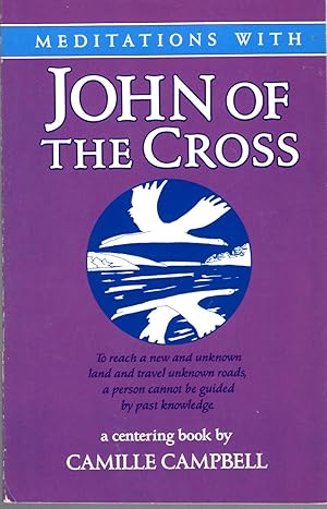 Image du vendeur pour Meditations With John of the Cross mis en vente par Dean Nelson Books