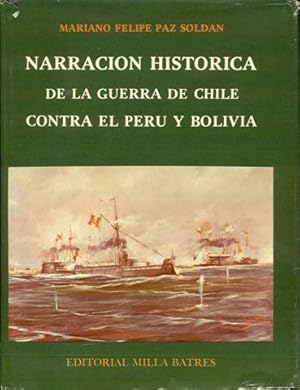 Imagen del vendedor de Narracion Historica de la Guerra de Chile Contra el Peru y Bolivia (Tomo 1) a la venta por Bookmarc's