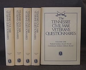 THE TENNESSEE CIVIL WAR VETERANS QUESTIONNAIRES (5 Volumes)