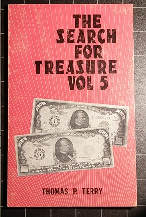 The Search for Treasure Volume 5