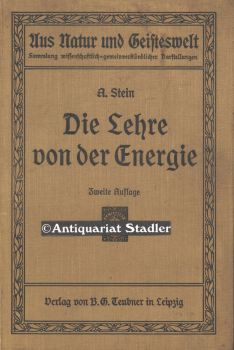 Die Lehre von der Energie. Aus Natur und Geisteswelt, 257. Bändchen.